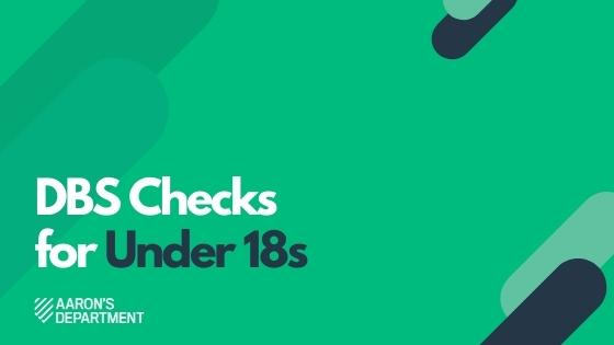 dbs checks for under 18s