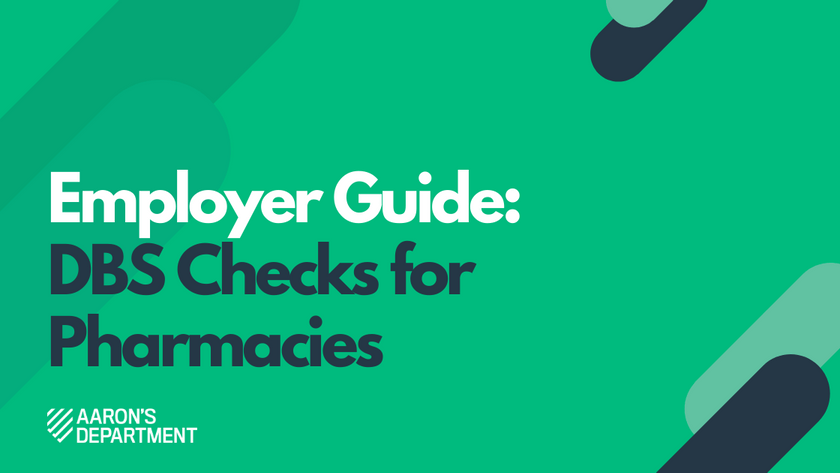 Employer Guide: DBS Checks for Pharmacies
