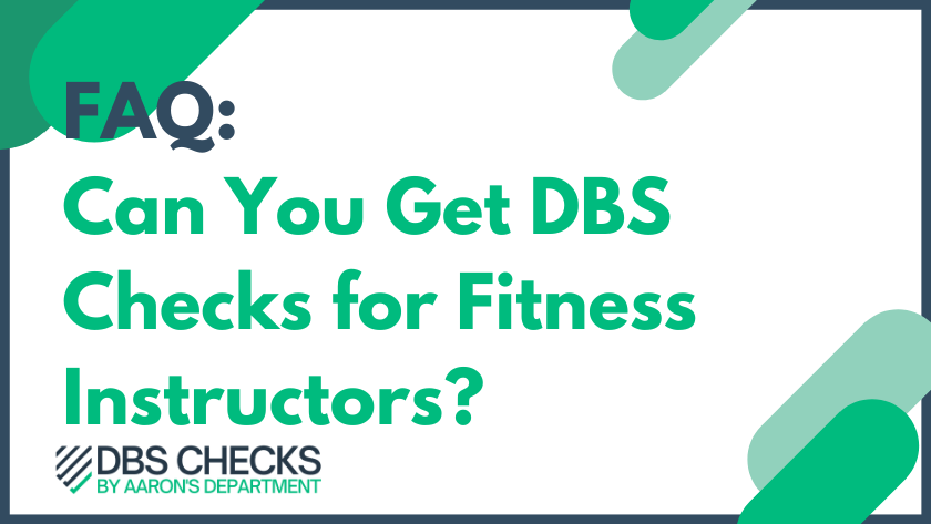DBS Checks for fitness instructors