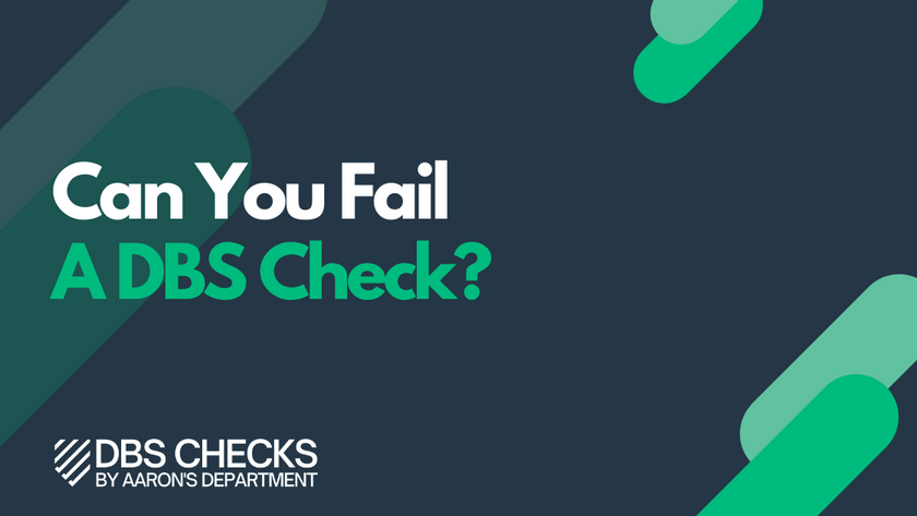 can you fail a dbs check?