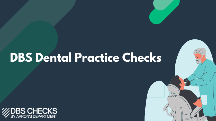 DBS Dental Practice Checks