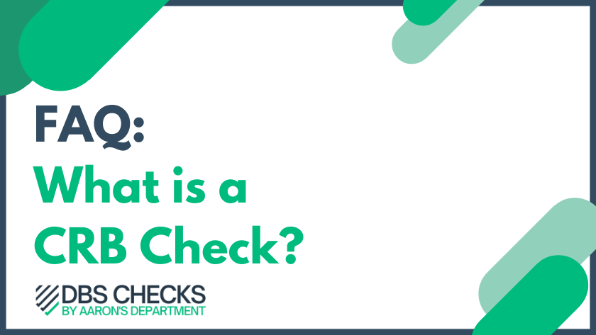 FAQ: What is a crb check?
