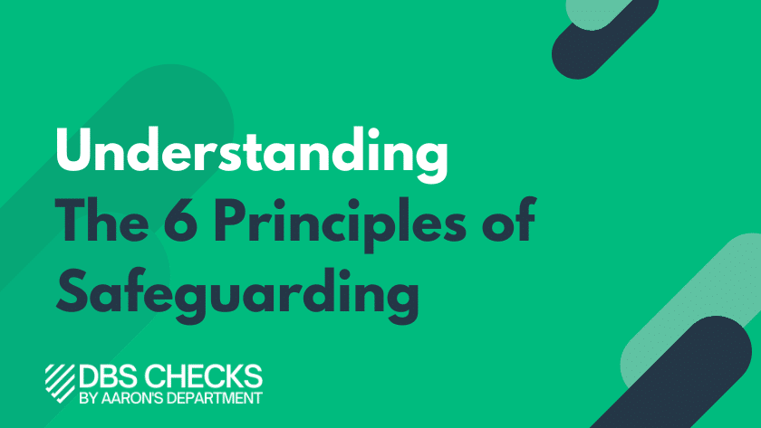 the 6 principles of safeguarding