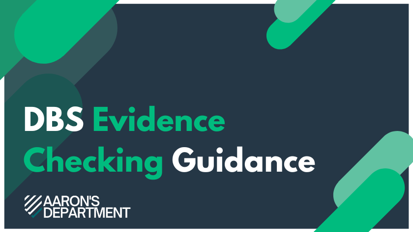 DBS Evidence Checking Guidance