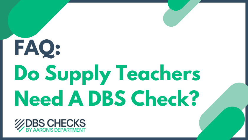 Do supply teachers need a dbs check
