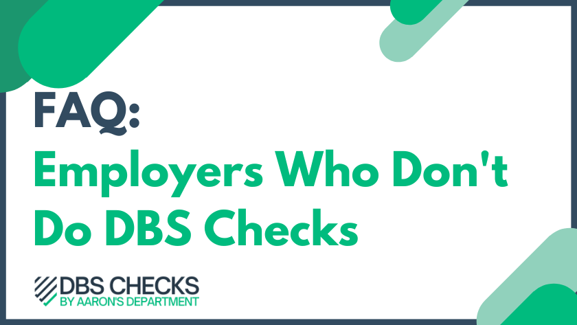 Consequences For Employers Who Don't Do DBS Checks