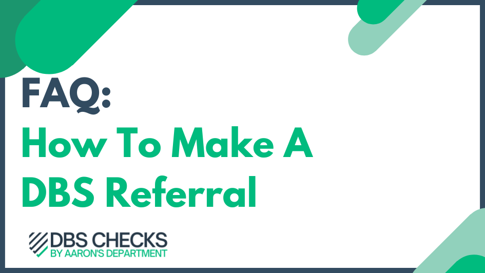 How To Make A DBS Referral