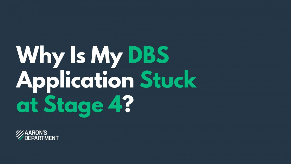 Why Is My Dbs Application Stuck At Stage 4? - Aaron's Department